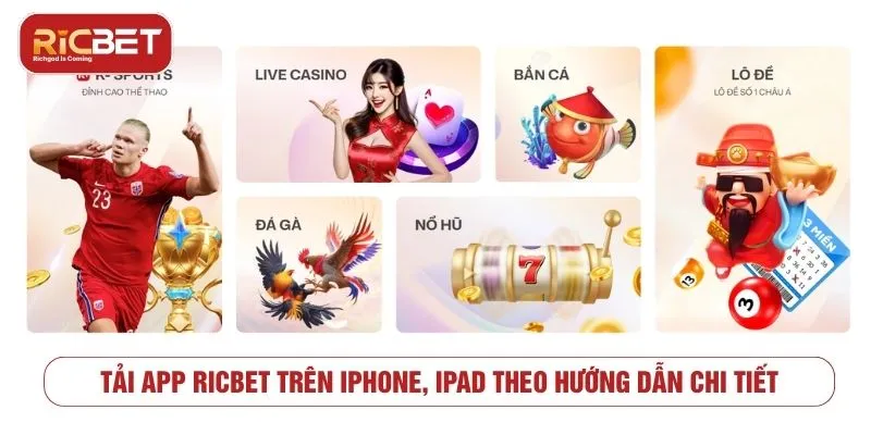 Tải app RICBET trên iPhone, iPad theo hướng dẫn chi tiết